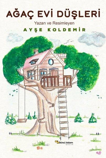 Ağaç Evi Düşleri | İkinci Adam Yayınları (İnce Kapak) - Resim 1