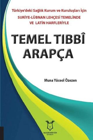 Temel Tıbbi Arapça | Akademisyen Kitabevi (Ciltsiz) - Resim 1
