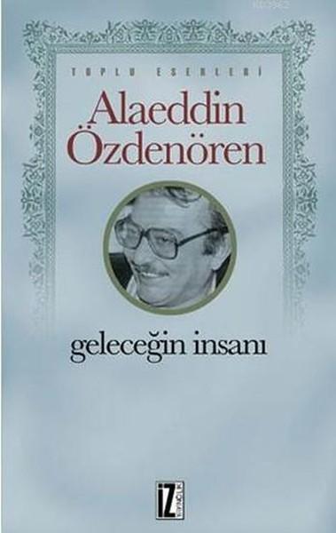 Geleceğin İnsanı | İz Yayıncılık (e-Kitap) - Resim 1