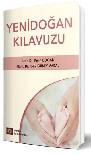 Yenidoğan Kılavuzu | İstanbul Tıp Kitabevi (Ciltsiz) - Resim 1