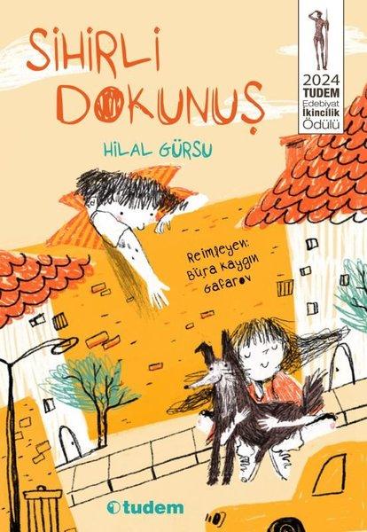 Sihirli Dokunuş | Tudem Yayınları (İnce Kapak) - Resim 1