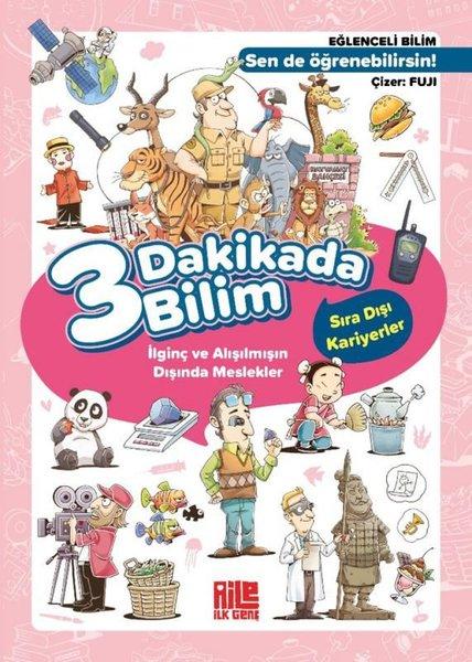 3 Dakikada Bilim 3 - Sıra Dışı Kariyerler | Aile Yayınları (İnce Kapak) - Resim 1