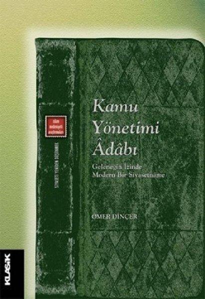 Kamu Yönetimi Adabı | Klasik Yayınları (İnce Kapak) - Resim 1