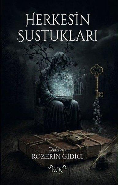 Herkesin Sustukları | Koç Yayınları (Ciltli) - Resim 1