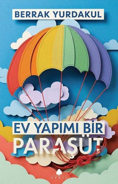 Ev Yapımı Bir Paraşüt | April Yayıncılık (İnce Kapak) - Resim 1