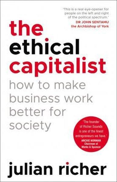The Ethical Capitalist: How to Make Business Work Better for Society | Random House (İnce Kapak) - Resim 1