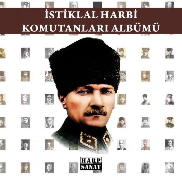 İstiklal Harbi Komutanları Albümü | Harp Sanat Yayınları (İnce Kapak) - Resim 1