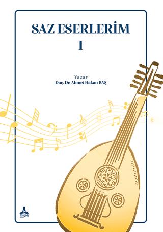 Saz Eserlerim I | Sonçağ Yayınları (Ciltsiz) - Resim 1