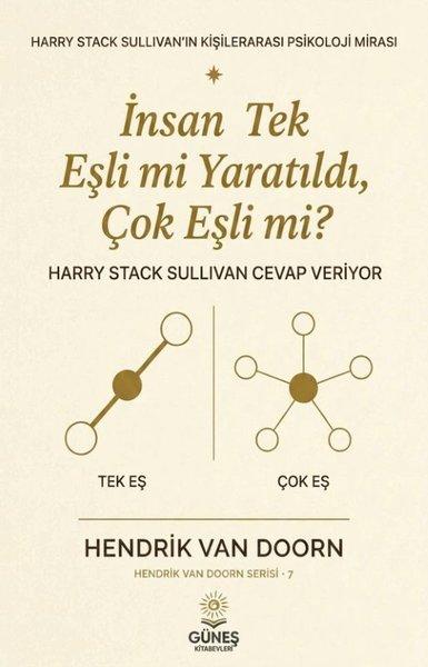 İnsan Tek Eşli mi Yaratıldı Çok Eşli mi? Harry Stack Sullivan Cevap Veriyor | Güneş Kitabevleri (İnce Kapak) - Resim 1