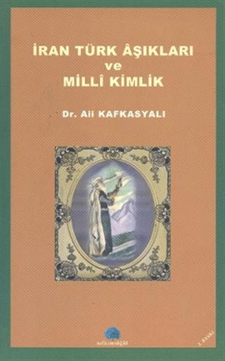İran Türk Aşıkları ve Milli Kimlik