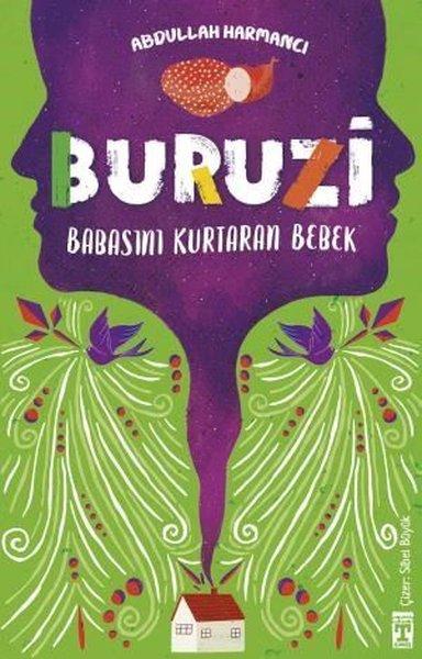 Buruzi - Babasını Kurtaran Bebek | Timaş İlk Genç (İnce Kapak) - Resim 1
