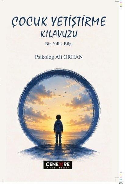 Çocuk Yetiştirme Kılavuzu - Bin Yıllık Bilgi | Cenevre Fikir Sanat (İnce Kapak) - Resim 1