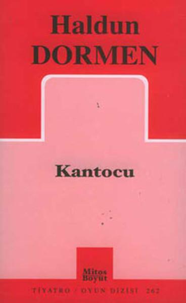 Kantocu | Mitos Boyut Yayınları - Tiyatro Oyun Dizisi (İnce Kapak) - Resim 1