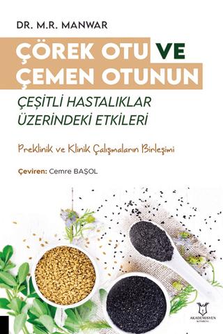 Çörek Otu ve Çemen Otunun Çeşitli Hastalıklar Üzerindeki Etkileri | Akademisyen Kitabevi (Ciltsiz) - Resim 1