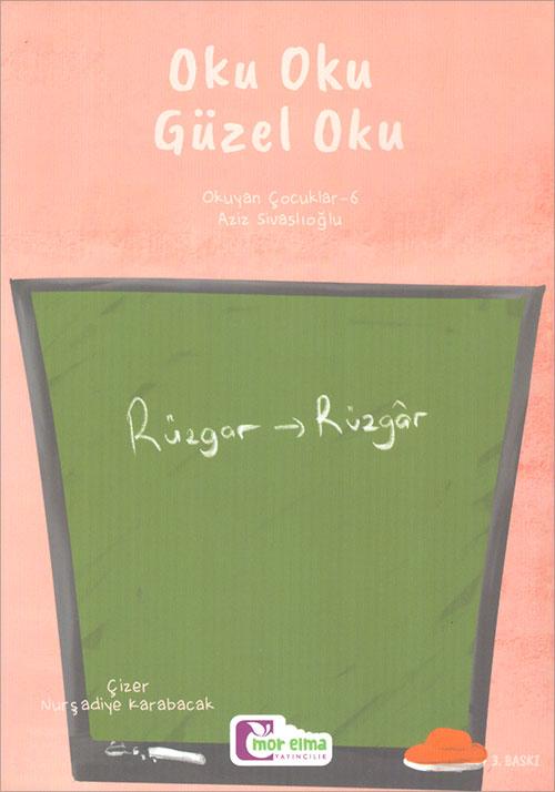 Oku Oku Güzel Oku - Aziz Sivaslıoğlu - Mor Elma Yayıncılık - Resim 1