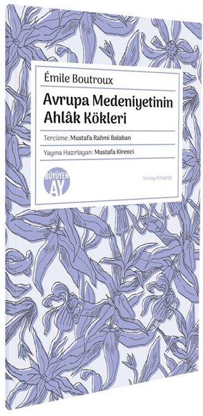 Avrupa Medeniyetinin Ahlak Kökleri | Büyüyenay Yayınları (İnce Kapak) - Resim 1