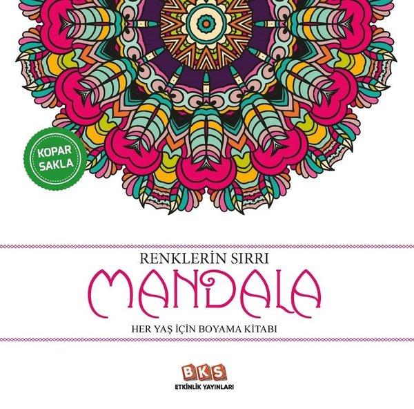 Renklerin Sırrı - Mandala Her Yaş İçin Boyama Kitabı | BKS Etkinlik Yayınları (İnce Kapak) - Resim 1