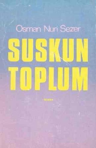 Suskun Toplum | Engin Yayınları (Ciltsiz) - Resim 1