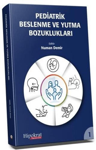 Pediatrik Beslenme ve Yutma Bozuklukları