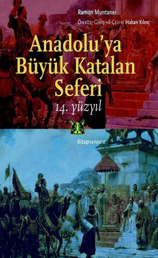 Anadolu’ya Büyük Katalan Seferi | Kitap Yayınevi (Ciltsiz) - Resim 1