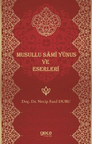 Musullu Sami Yunus ve Eserleri | Gece Kitaplığı (Ciltsiz) - Resim 1