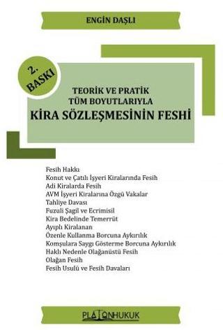 Teorik ve Pratik Tüm Boyutlarıyla Kira Sözleşmesinin Feshi