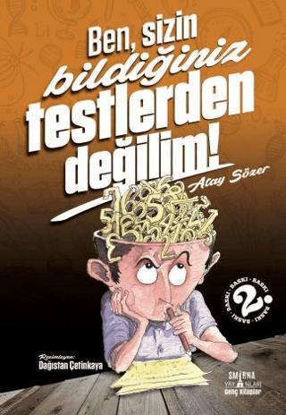 Ben Sizin Bildiğiniz Testlerden Değilim!