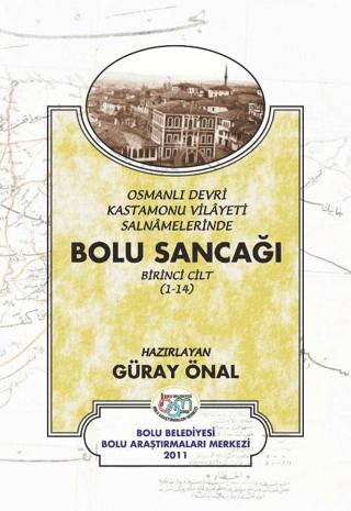 Osmanlı devri Kastamonu Vilayeti Salnamelerinde Bolu Sancağı 2 Cilt Takım | Bolu Belediyesi (Ciltli) - Resim 1