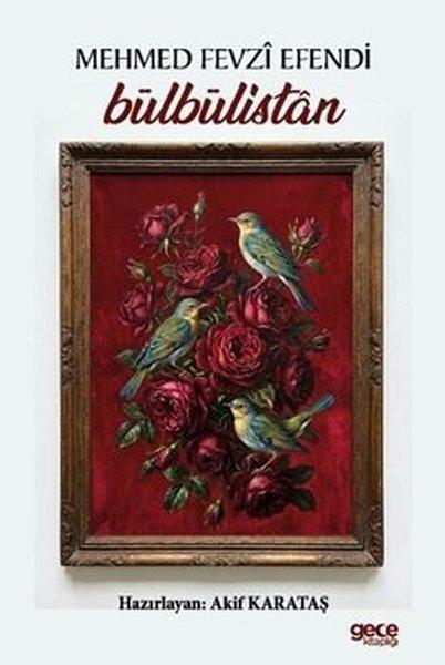 Bülbülistan Mehmed Fevzi Efendi | Gece Kitaplığı (İnce Kapak) - Resim 1