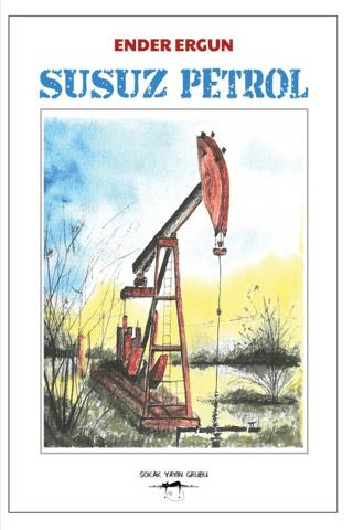 Susuz Petrol | Sokak Kitapları Yayınları (Ciltsiz) - Resim 1
