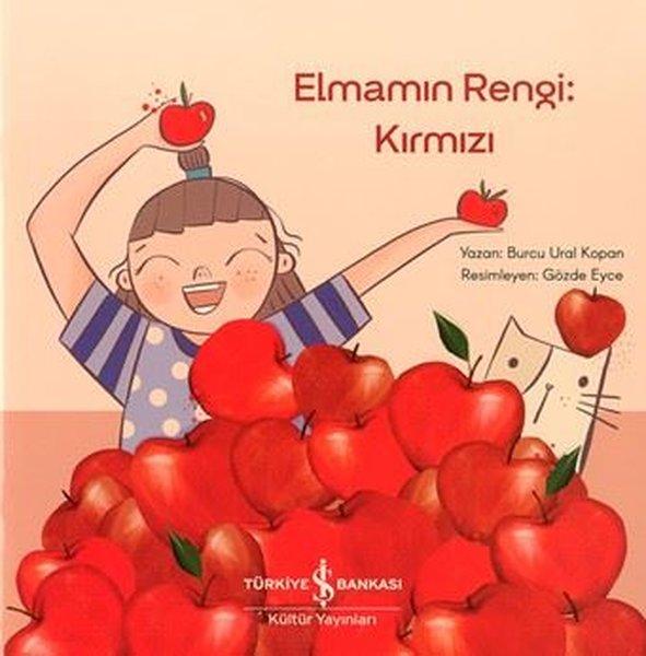 Elmamın Rengi: Kırmızı | İş Bankası Kültür Yayınları (İnce Kapak) - Resim 1