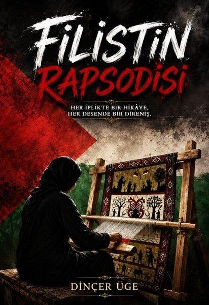 Filistin Rapsodisi | MST Ajans Production (İnce Kapak) - Resim 1