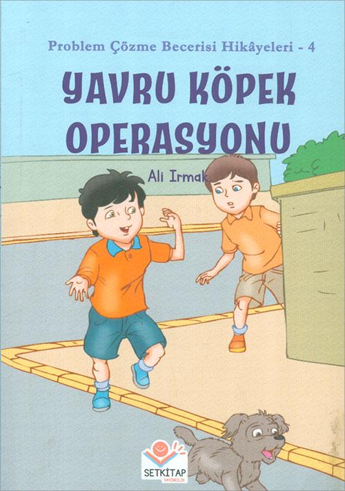 Yavru Köpek Operasyonu - Ali Irmak - Setkitap Yayıncılık - Resim 1