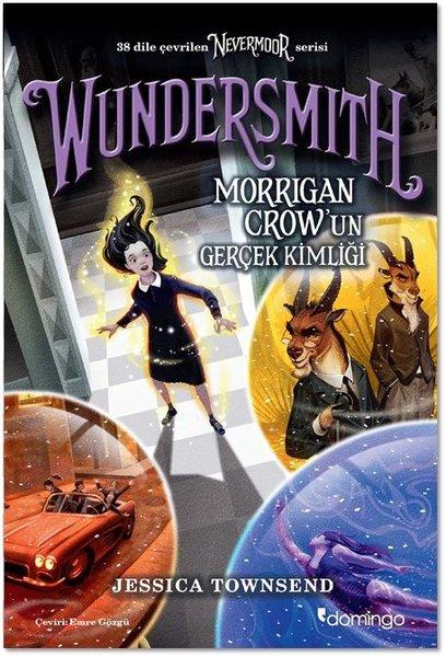 Wundersmith Morrigan Crow'un Gerçek Kimliği | Domingo Yayınevi (İnce Kapak) - Resim 1