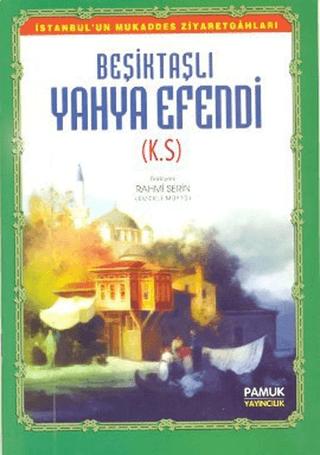 Beşiktaşlı Yahya Efendi (Evliya-010) | Pamuk Yayıncılık (Ciltsiz) - Resim 1