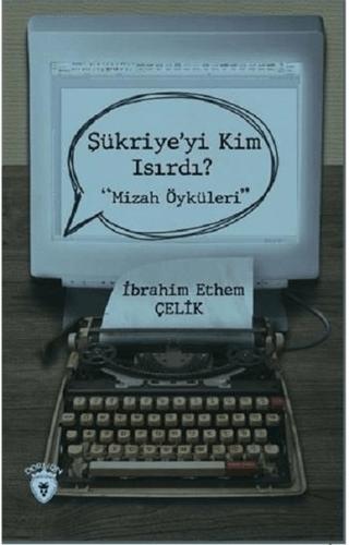 Şükriye'yi Kim Isırdı?