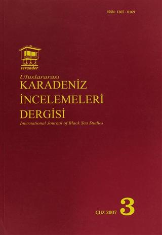Uluslararası Karadeniz İncelemeleri Dergisi / İnternational Journal Of Black Sea Studies Sayı: 3 | Serander Yayınları (Ciltsiz) - Resim 1