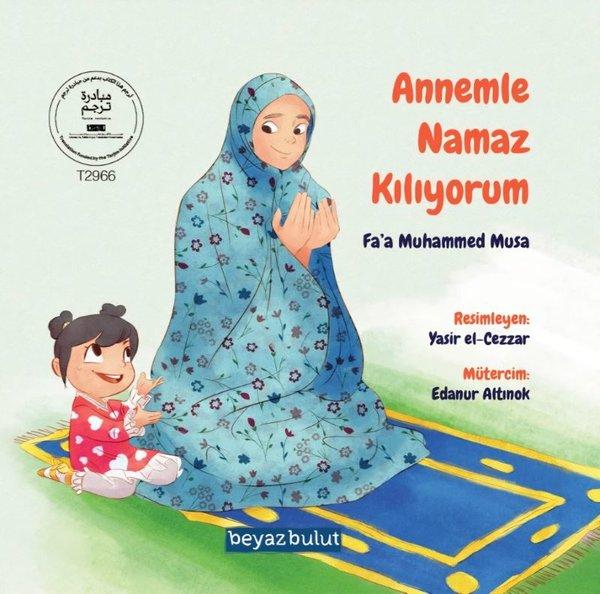 Annemle Namaz Kılıyorum | Beyaz Bulut (İnce Kapak) - Resim 1