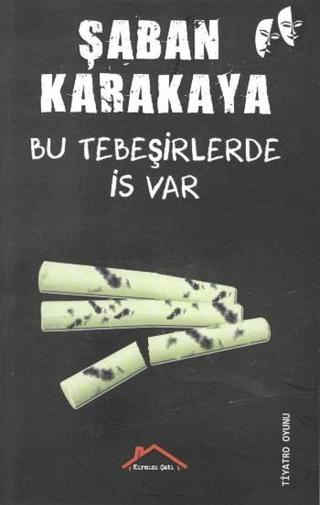 Bu Tebeşirlerde İs Var | Kırmızı Çatı Yayınları (Ciltsiz) - Resim 1