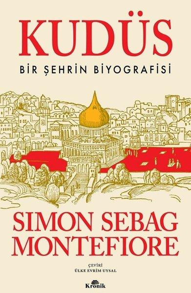Kudüs : Bir Şehrin Biyografisi | Kronik Kitap (İnce Kapak) - Resim 1