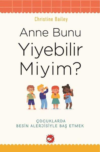 Anne Bunu Yiyebilir miyim? | Beyaz Balina Yayınları (İnce Kapak) - Resim 1