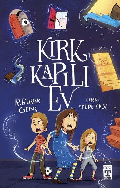 Kırk Kapılı Ev | Timaş İlk Genç (İnce Kapak) - Resim 1