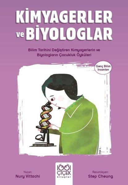 Kimyagerler ve Biyologlar - Genç Bilim İnsanları | 1001 Çiçek (İnce Kapak) - Resim 1