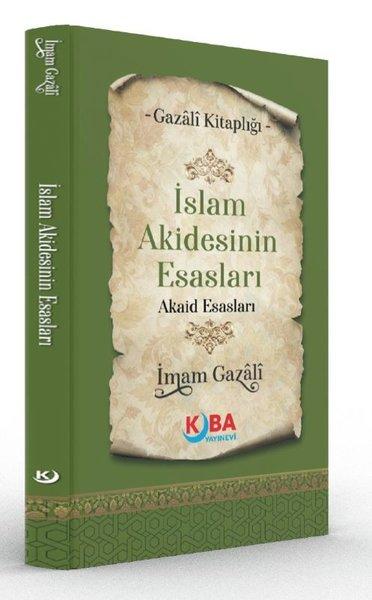İslam Akidesinin Esasları Akaid Esasları - Gazali Kitaplığı | Kuba Yayınları (İnce Kapak) - Resim 1