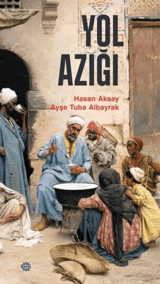 Yol Azığı | Mahya Yayınları (Ciltsiz) - Resim 1