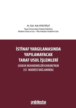 İstinaf Yargılamasında Yapılamayacak Taraf Usul İşlemleri | On İki Levha Yayınları (Ciltli) - Resim 1