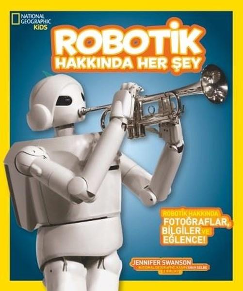National Geographic Kids-Robotik Hakkında Her Şey | Beta Kids (İnce Kapak) - Resim 1