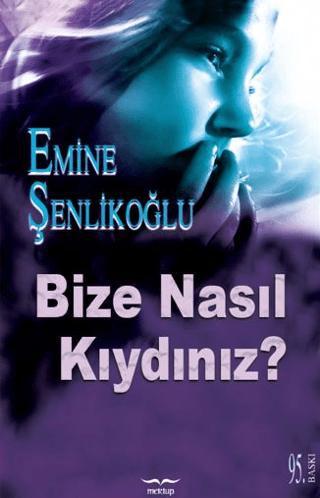 Bize Nasıl Kıydınız? | Mektup Yayınları (Ciltsiz) - Resim 1