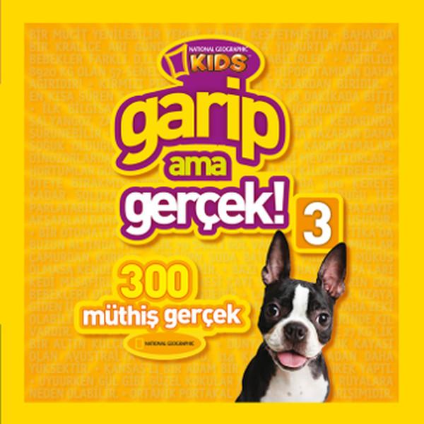National Geographic Kids - Garip Ama Gerçek 3 | Beta Kids (İnce Kapak) - Resim 1