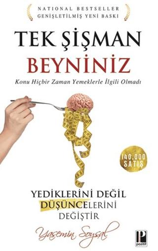 Tek Şişman Beyniniz